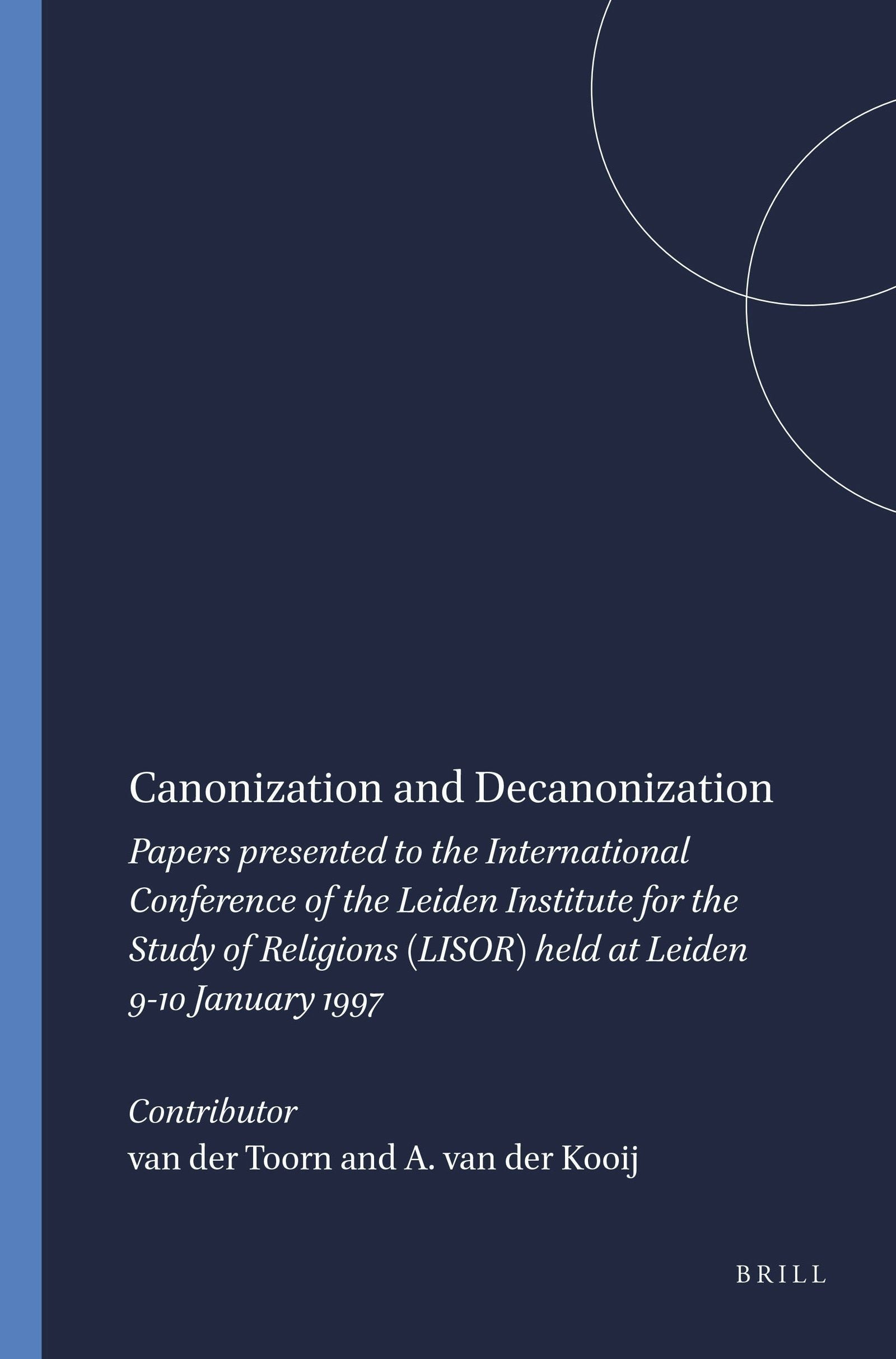 Book cover image for Canonization and Decanonization ISBN: 9789004112469